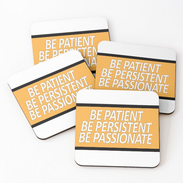 Item preview, Be patient. Be persistent. Be passionate designed and sold by Positive Mindzet!.