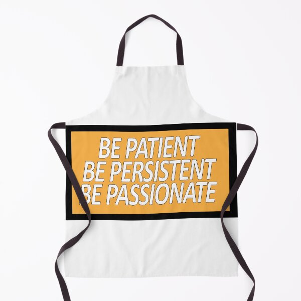 Item preview, Be patient. Be persistent. Be passionate designed and sold by Positive Mindzet!.