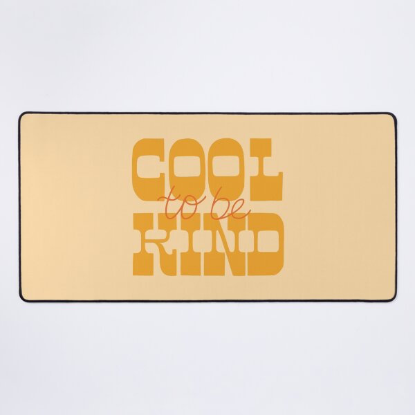 Item preview, Cool To Be Kind designed and sold by Strange-Daze.