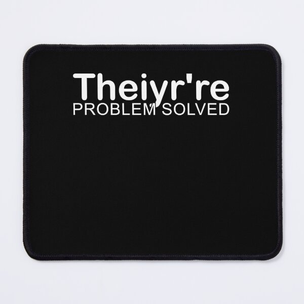 Item preview, Theiyr're Intentionally Misspelled Grammer Police designed and sold by GCFULLA.