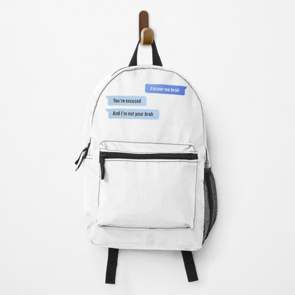 Item preview, Excuse Me Brah. You're Excused, And I'm not Your Brah designed and sold by FilipeFerreira.