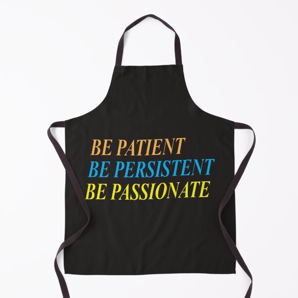 Item preview, Be patient. Be persistent. Be passionate designed and sold by Positive Mindzet!.