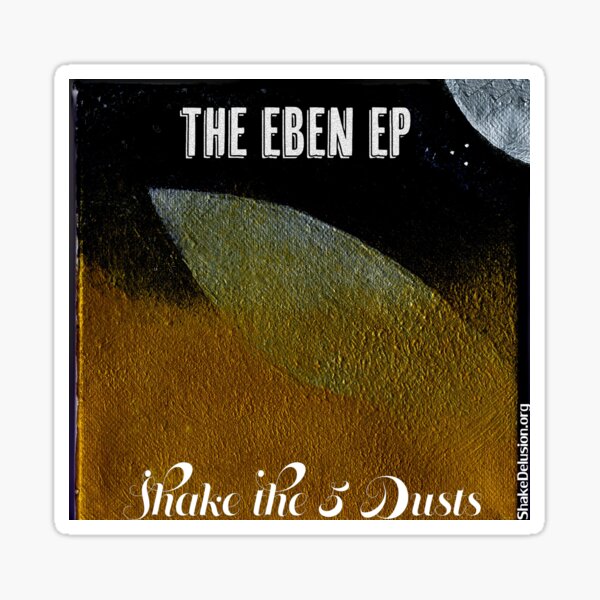 Item preview, The EBEN EP Album Art designed and sold by shakethe5dusts.