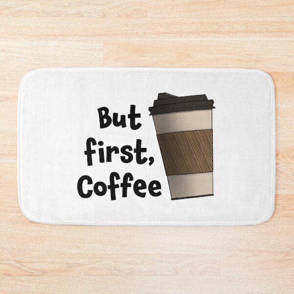 Item preview, But First Coffee with take away Coffee designed and sold by CreativeDraws42.