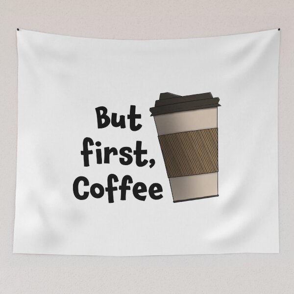 Item preview, But First Coffee with take away Coffee designed and sold by CreativeDraws42.