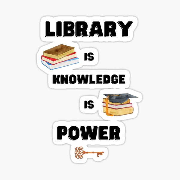 Item preview, Library = Knowledge = Power designed and sold by Top-Bot.