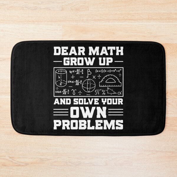 Item preview, Dear Math Grow Up And Solve Your Own Problems Vintage Design - Funny Math Lover Retro designed and sold by naworas.