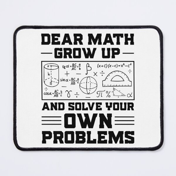 Item preview, Dear Math Grow Up And Solve Your Own Problems Retro Design - Funny Math Lover Vintage designed and sold by naworas.