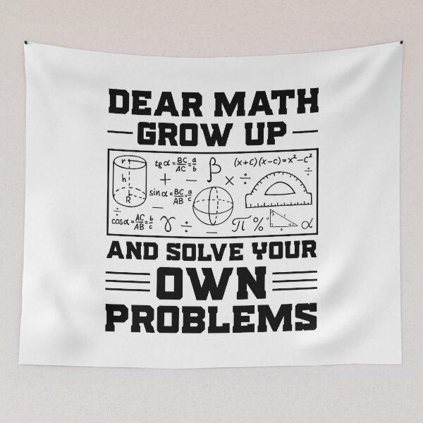 Item preview, Dear Math Grow Up And Solve Your Own Problems Retro Design - Funny Math Lover Vintage designed and sold by naworas.