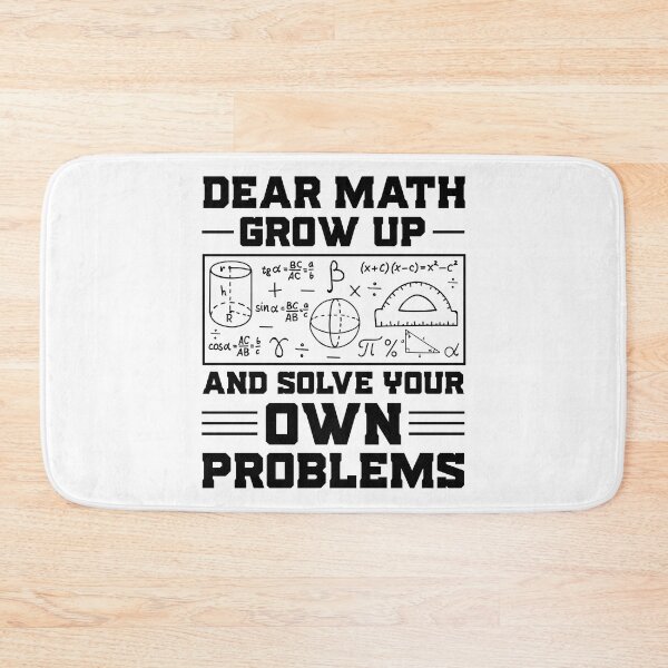 Item preview, Dear Math Grow Up And Solve Your Own Problems Retro Design - Funny Math Lover Vintage designed and sold by naworas.