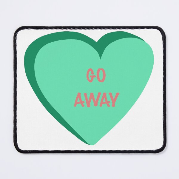 Item preview, Anti Valentine's Day Heart Candy - Go Away designed and sold by Fynno.
