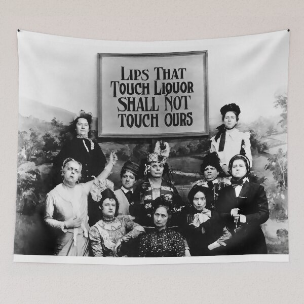 Item preview, Lips that Touch Liquor - Temperance League designed and sold by Daniel Hagerman.