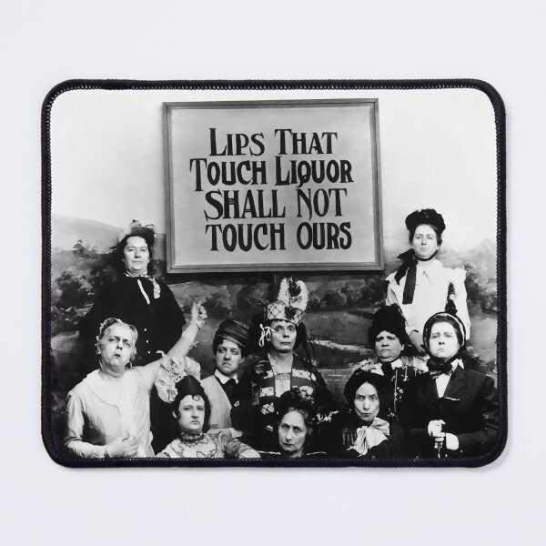 Item preview, Lips that Touch Liquor - Temperance League designed and sold by Daniel Hagerman.