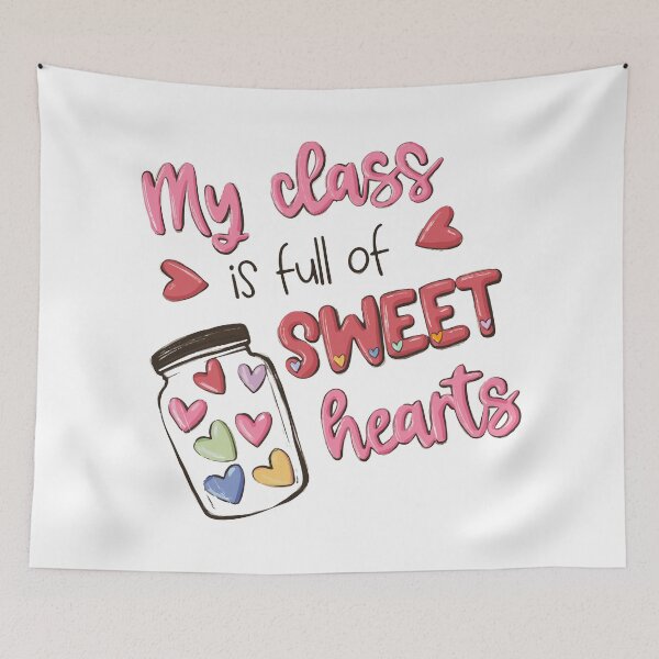 Item preview, My Class is Full of Sweet Hearts, Valentine's Day designed and sold by printify.