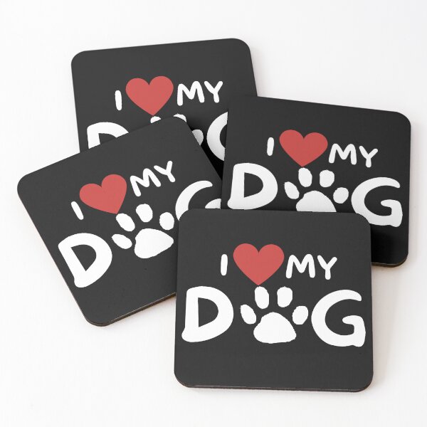 Item preview, I LOVE MY DOG designed and sold by KitMonkeyUK.