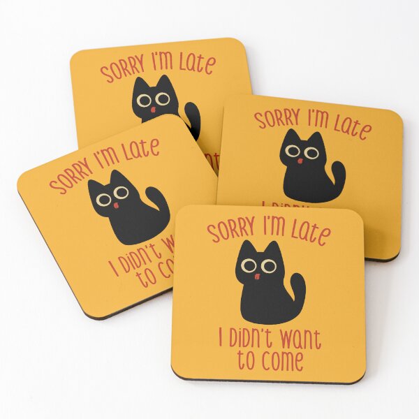 Item preview, Sorry I'm Late I Didn't Want to Come Black Cat by Tobe Fonseca designed and sold by Tobe Fonseca®.