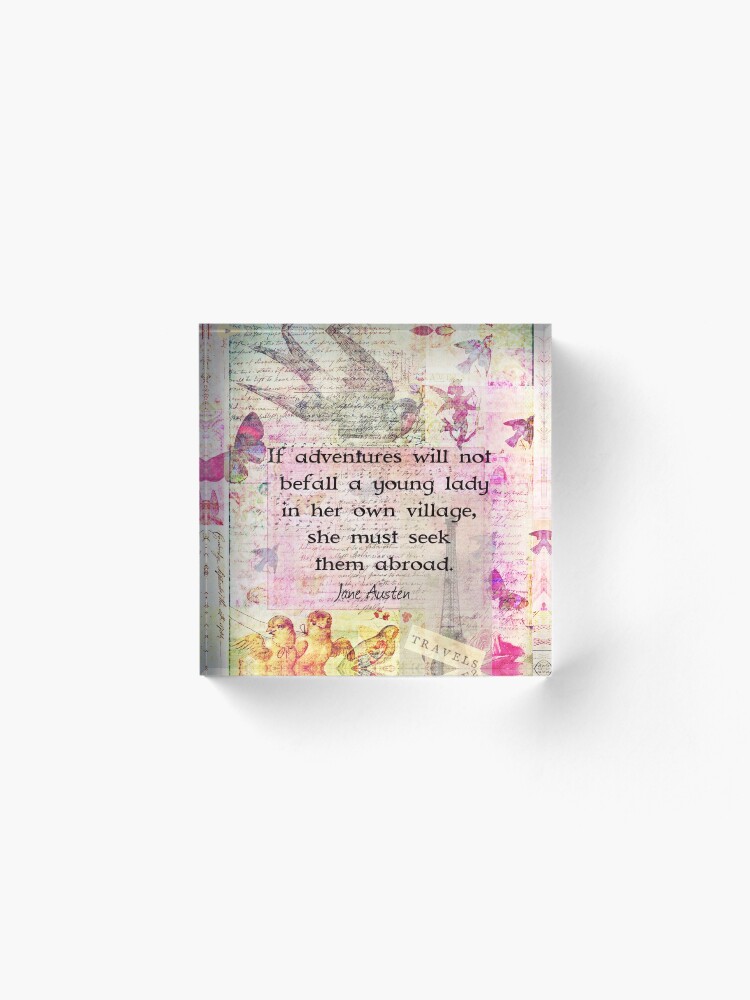 Alternate view of Jane Austen whimsical travel quote Acrylic Block