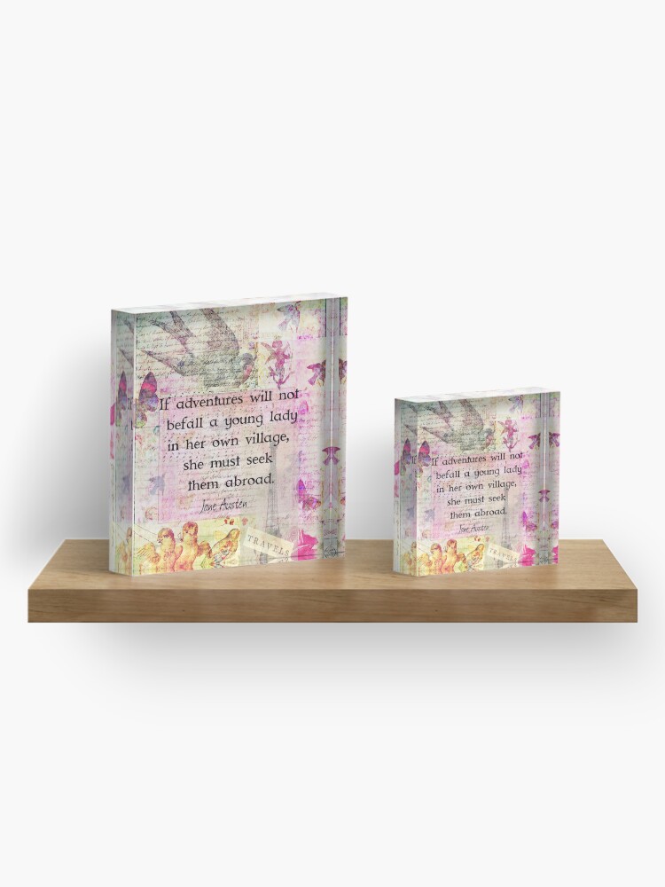 Alternate view of Jane Austen whimsical travel quote Acrylic Block