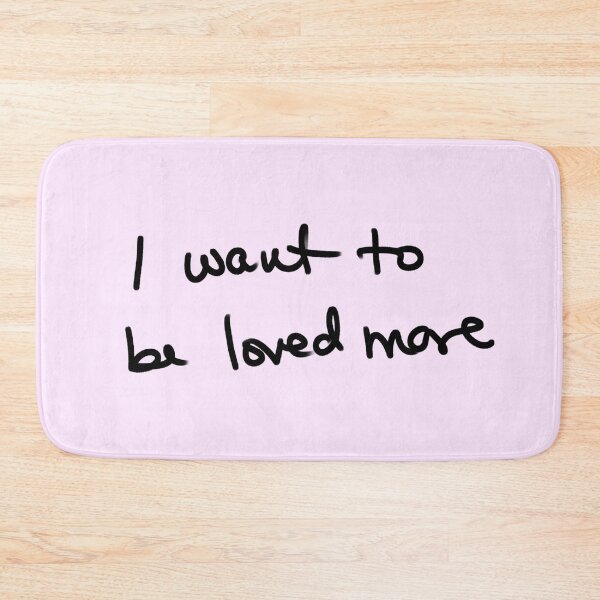 Item preview, I want to be loved more designed and sold by FinapplePudding.