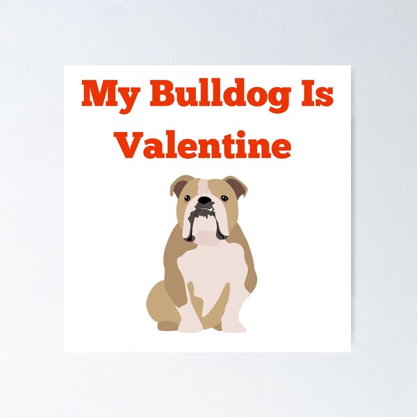 Artikelvorschau, Meine Bulldogge ist mein Valentinsschatz - Valentinstag entworfen und verkauft von StiickitLLC.