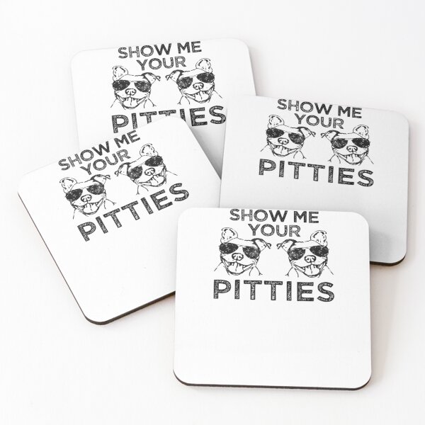 Item preview,  Show Me Your Pitties Funny Pitbull Dog Lovers designed and sold by loutfileo.