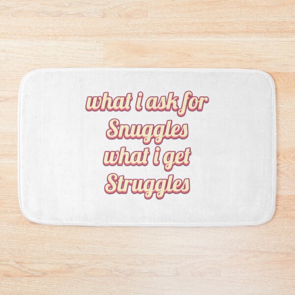 Item preview, what i ask for: snuggles what i get: struggles designed and sold by T FLAIRN ⭐⭐⭐⭐⭐.