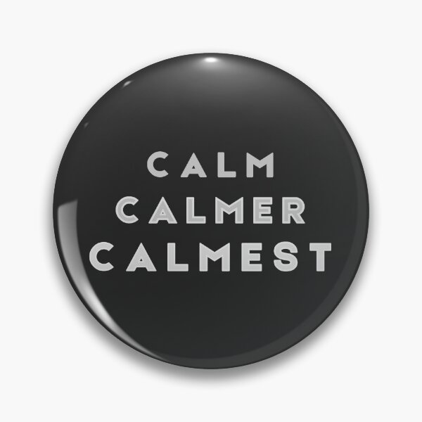 Item preview, Calm Calmer Calmest  Monochrome designed and sold by Tony Cisse.