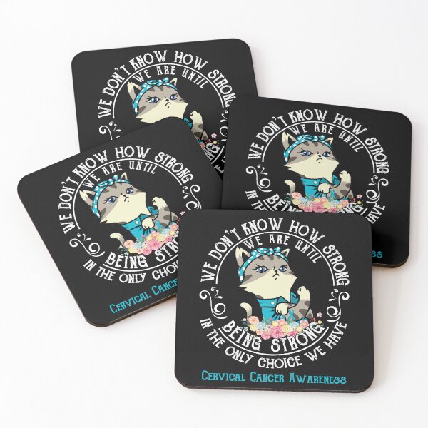 Item preview, Cervical Cancer Awareness - WE ARE UNTIL BEING STRONG IN THE ONLY CHOICE WE HAVE designed and sold by RekaJoJo.