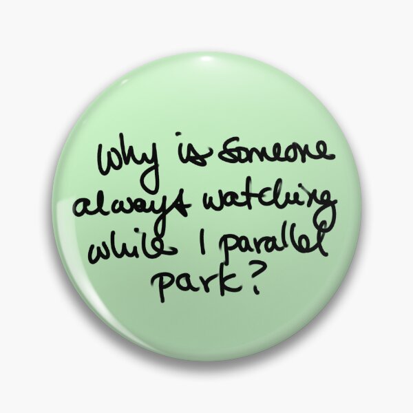 Item preview, Watching me parallel park designed and sold by FinapplePudding.