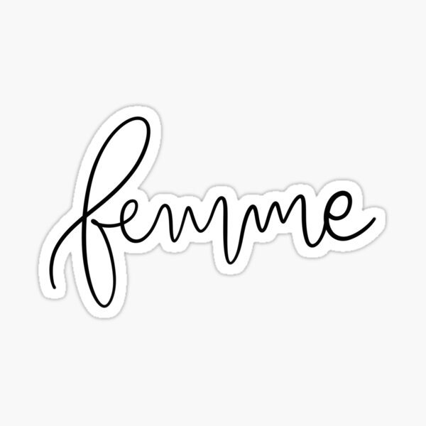 Femme hand lettering  Sticker