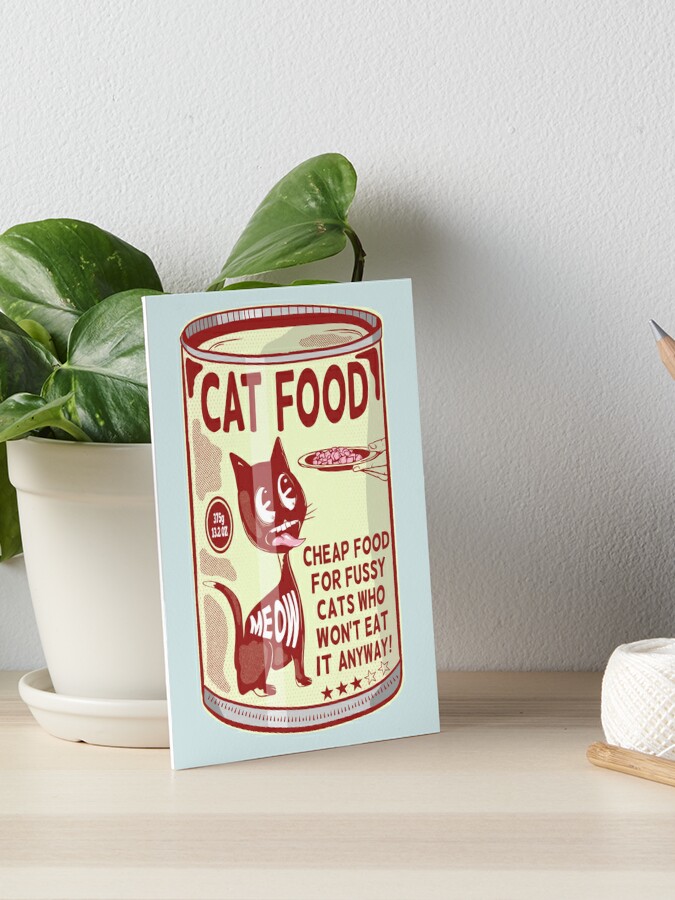 can of cat food Art Board Print