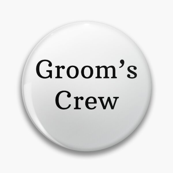 Item preview, Groom's Crew designed and sold by marina ralston.