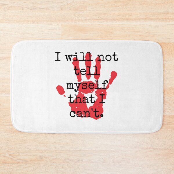 Item preview, I Will Not Tell Myself That I Can't - Inspirational Quotes designed and sold by CrankyOldDude.