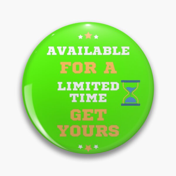 Item preview, Available For A Limited Time Get Yours designed and sold by laurateamart.