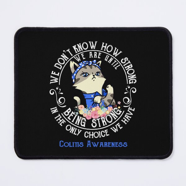 Item preview, Colitis Awareness - WE ARE UNTIL BEING STRONG IN THE ONLY CHOICE WE HAVE designed and sold by RekaJoJo.