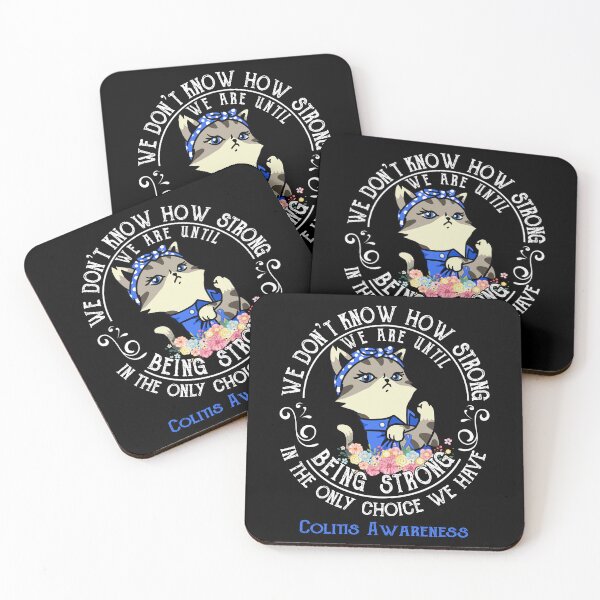 Item preview, Colitis Awareness - WE ARE UNTIL BEING STRONG IN THE ONLY CHOICE WE HAVE designed and sold by RekaJoJo.