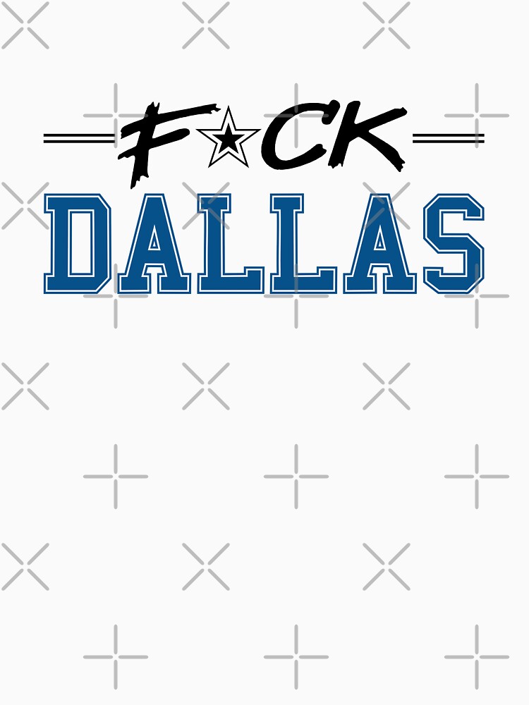 Fuck Dallas Shirt Fuck Dallas Philadelphia Eagles shirt Philadelphia Eagles  Shirt Philadelphia Gift Idea Dallas Sucks T Shirt - Trendingnowe