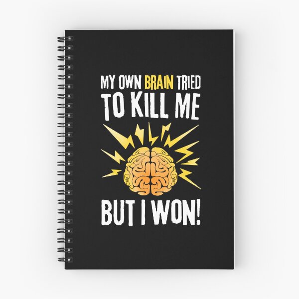 Item preview, My Own Brain Tried To Kill Me, But I Won designed and sold by Simple429.