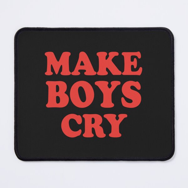 Item preview, make boys cry fitted designed and sold by RitterArlie.