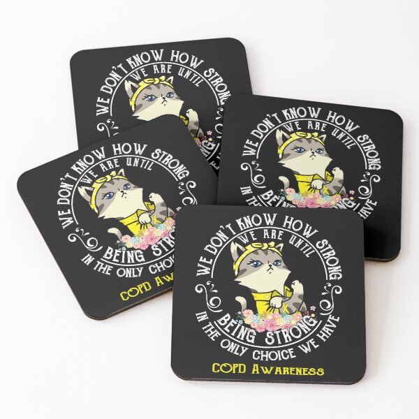 Item preview, COPD Awareness - WE ARE UNTIL BEING STRONG IN THE ONLY CHOICE WE HAVE designed and sold by RekaJoJo.