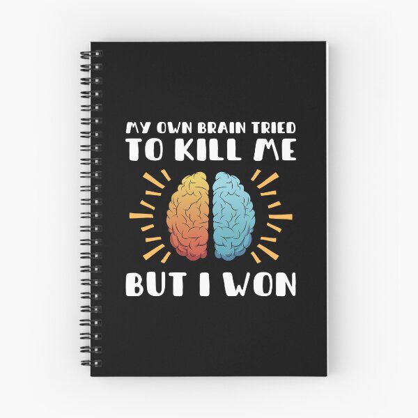 Item preview, My Own Brain Tried To Kill Me, But I Won designed and sold by Simple429.