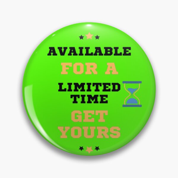 Item preview, Available For A Limited Time Get Yours designed and sold by laurateamart.