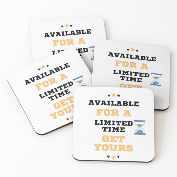 Item preview, Available For A Limited Time Get Yours designed and sold by laurateamart.