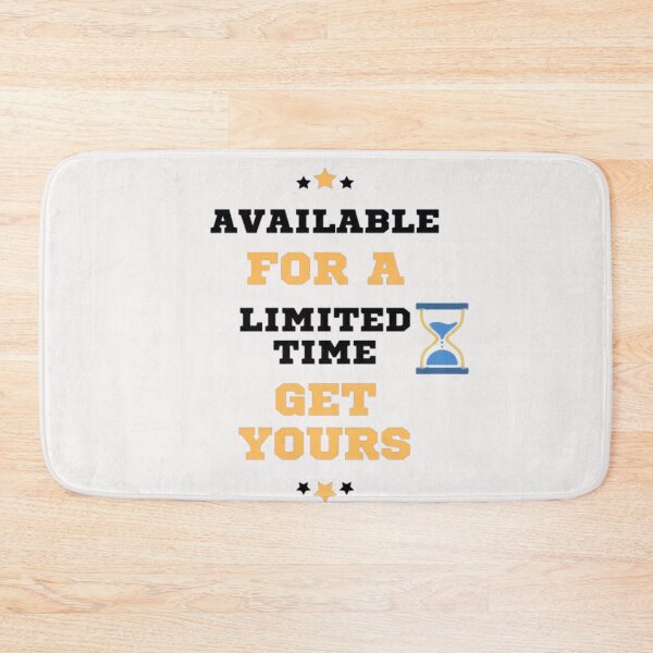 Item preview, Available For A Limited Time Get Yours designed and sold by laurateamart.