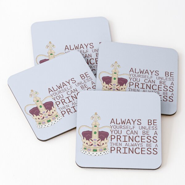 Item preview, Always Be A Princess designed and sold by bfwilson.