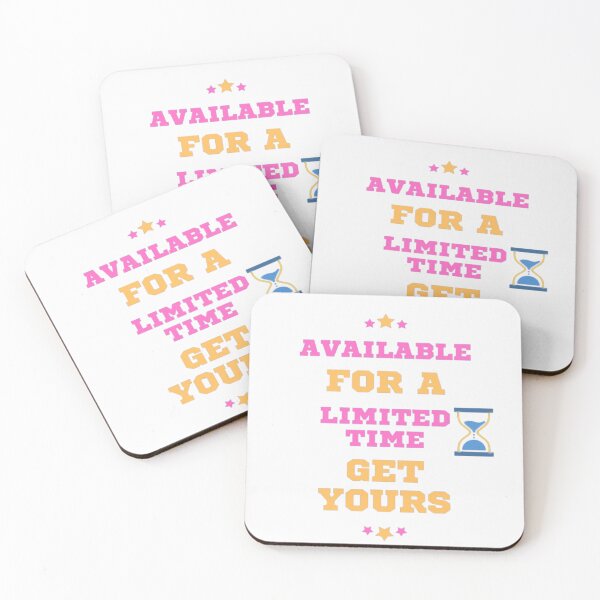 Item preview, Available For A Limited Time Get Yours designed and sold by laurateamart.
