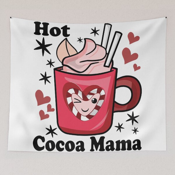 Item preview, Hot Cocoa Mama | Cute and Funny Delicious Hot Chocolate designed and sold by PearlMoonGrapes.