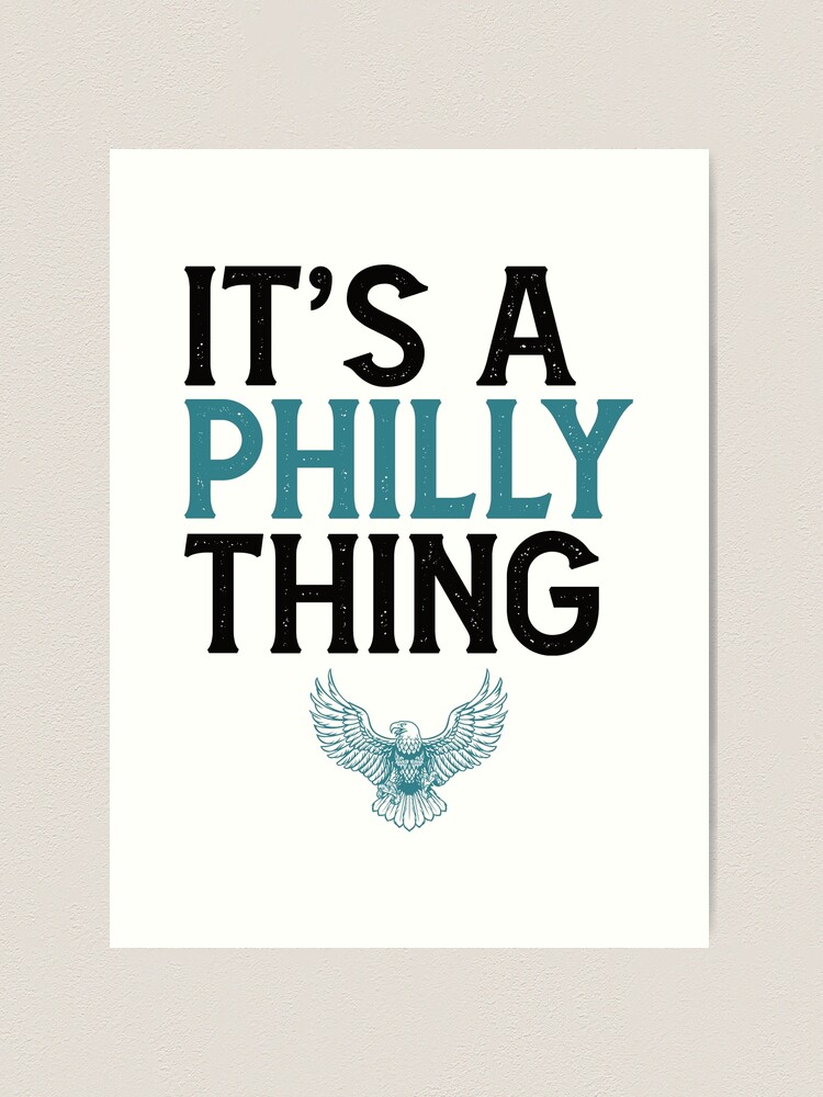 Eagles - It's A Philly Thing - Philadelphia Skyline Poster by fezztee