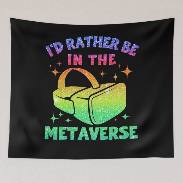 Item preview, I'd Rather Be In The Metaverse Girl Virtual Reality Womens VRparty Gaming Daughter designed and sold by DadJokeDescript.