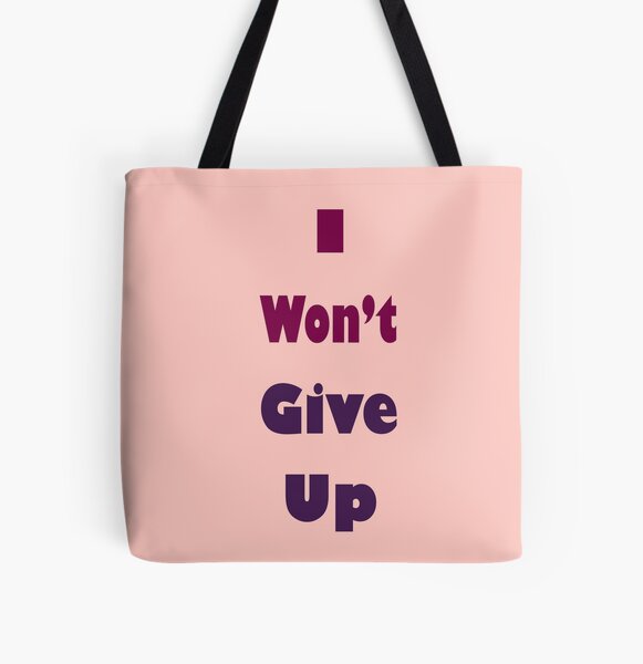  I won't give up Purple/Pink All Over Print Tote Bag